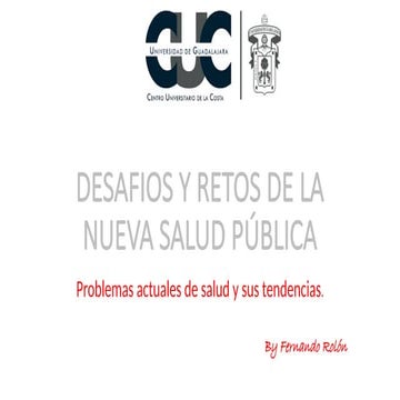 DESAFIOS Y RETOS DE LA NUEVA SALUD PÚBLICA.pptx