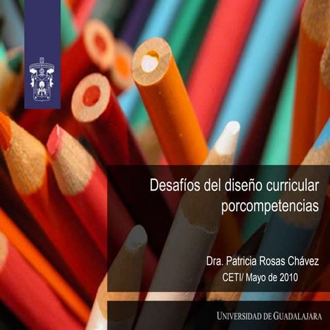Desafíos del diseño curricular por competencias copia