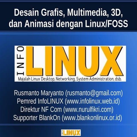 Desain grafis   multimedia - 3 d dan animasi dengan linux dan foss