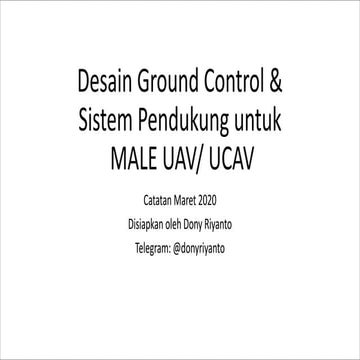 Desain ground control & Sistem Pendukung untuk Male UAV/UCAV