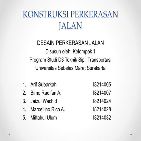 Desain Perkerasan Jalan | Program Studi D3 Teknik Sipil Transportasi UNS 2016