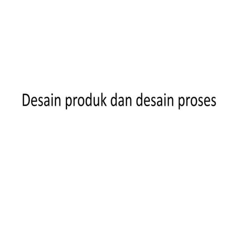 Desain_produk_dan_desain_proses_manajeme.pptx