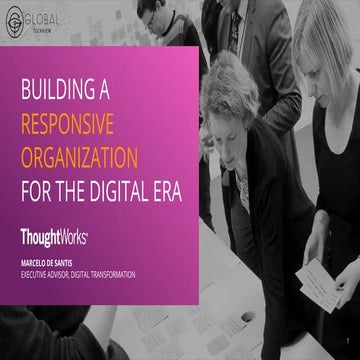 Building a Responsive Organization for the Digital Era