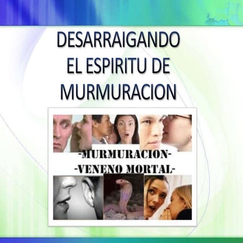 Desarraigando el espíritu de Murmuración - Pra Alexandra Valencia ...