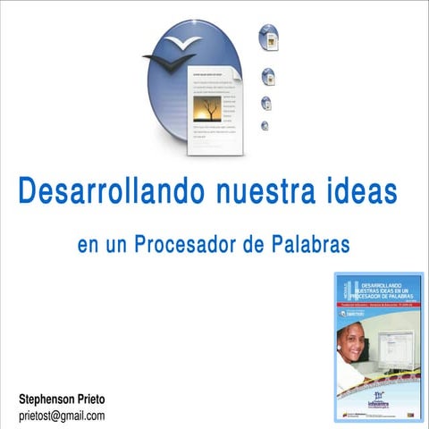 Desarrollando nuestra Ideas en un Procesador de Palabras
