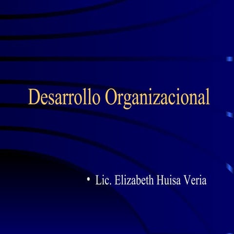 Desarrollo Organizacional
