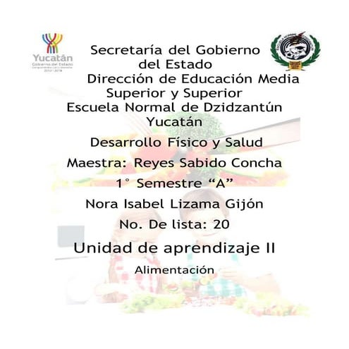 Unidad de Aprendizaje II "Alimentación" (Desarrollo Físico y Salud)