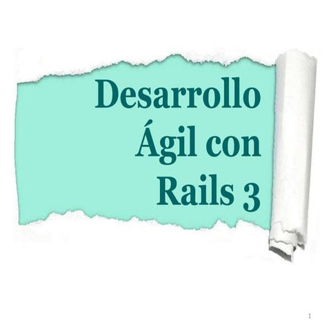 Desarrollo Ágil con Ruby on Rails