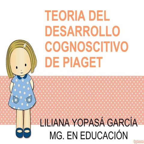 Desarrollo cognoscitivo de piaget