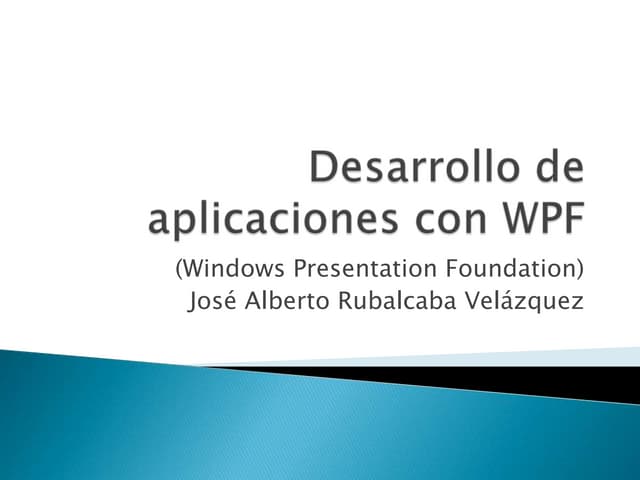 Desarrollo de aplicaciones con wpf