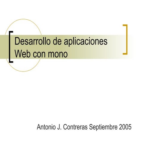 Desarrollo de aplicaciones web con mono