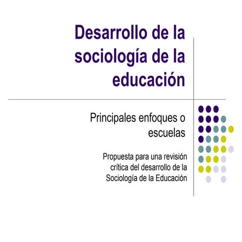 Desarrollo de la Sociología de la Educación