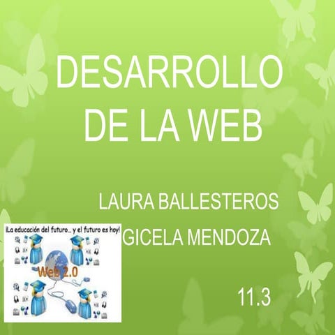 Desarrollo de la web (laura ballesteros & gicela mendoza) 11.3