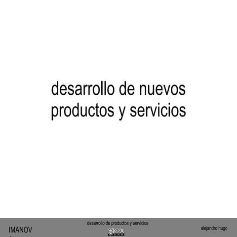 Desarrollo de nuevos productos y servicios parte 2