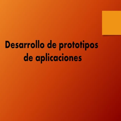 Desarrollo de prototipos