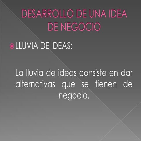 Desarrollo de una idea de negocio presentación