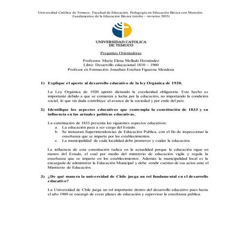 Preguntas orientadoras: Desarrollo educacional (1819   1960)