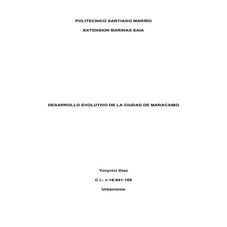Desarrollo evolutivo de la ciudad de maracaibo
