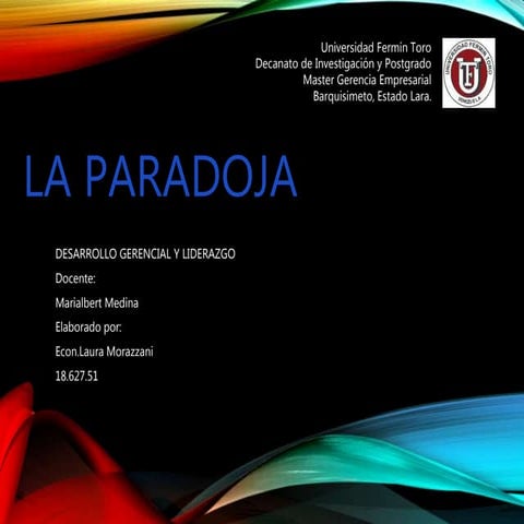 Desarrollo Gerencial y Liderazgo - La Paradoja - Laura Morazzani