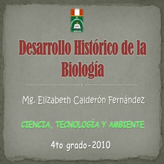 Desarrollo histórico de la biología