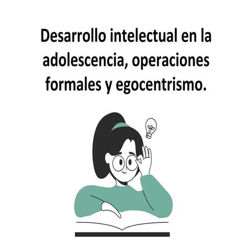 Desarrollo intelectual en la adolescencia.pdf.pdf