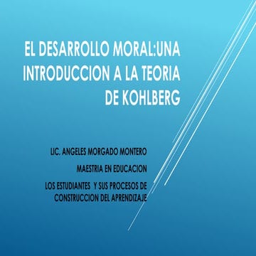 Teoría de Kohlberg: Análisis del desarrollo moral