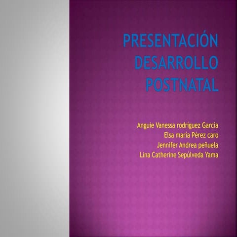 Desarrollo postnatal