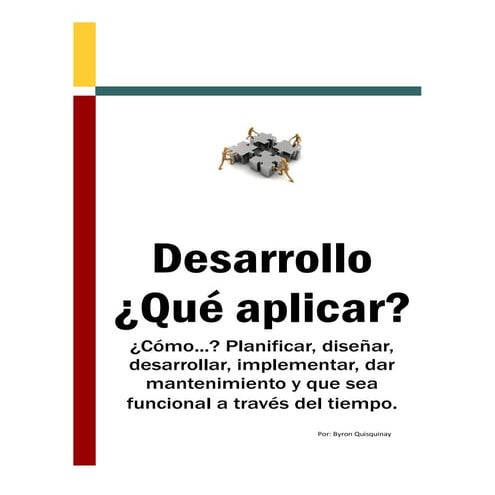 Desarrollo (qué aplicar) - Normas y Estándares en la Programación Informática