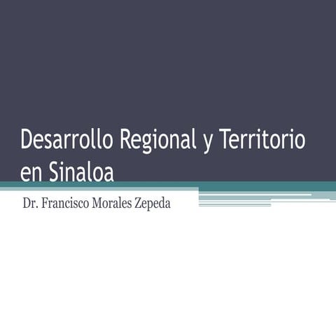 Desarrollo regional y territorio en sinaloa