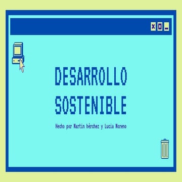 DESARROLLO SOSTENIBLE | Martin Bérchez