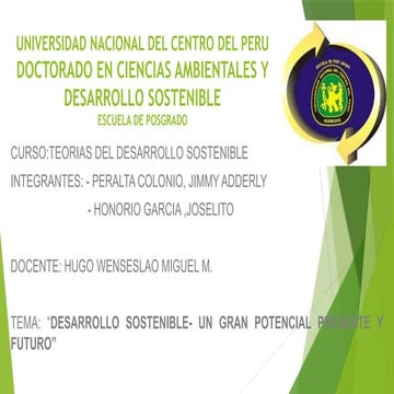 DESARROLLO SOSTENIBLE -POTENCIAL PRESENTE FUTURO.pptx