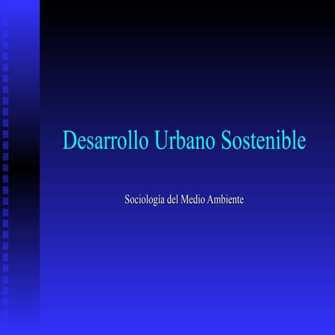 Desarrollo Urbano Sostenible