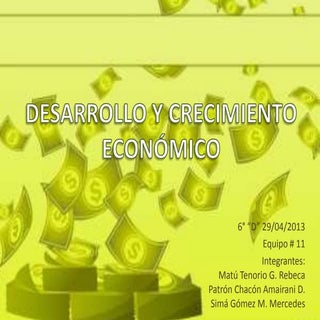 Desarrollo y crecimiento económico
