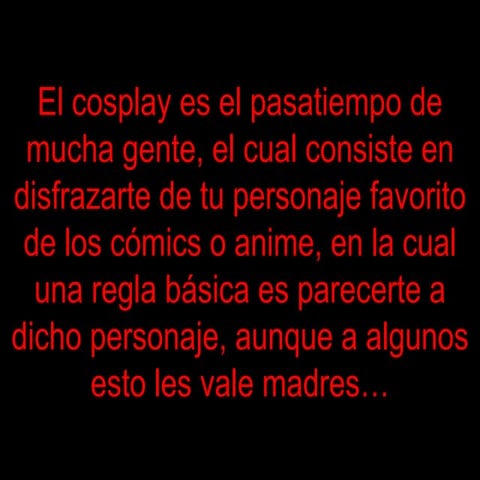 Lo bueno y lo malo del cosplay