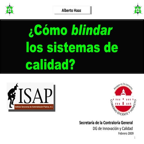 Cómo blindar sistemas de calidad