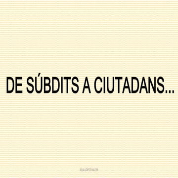 De súbdits a ciutadans