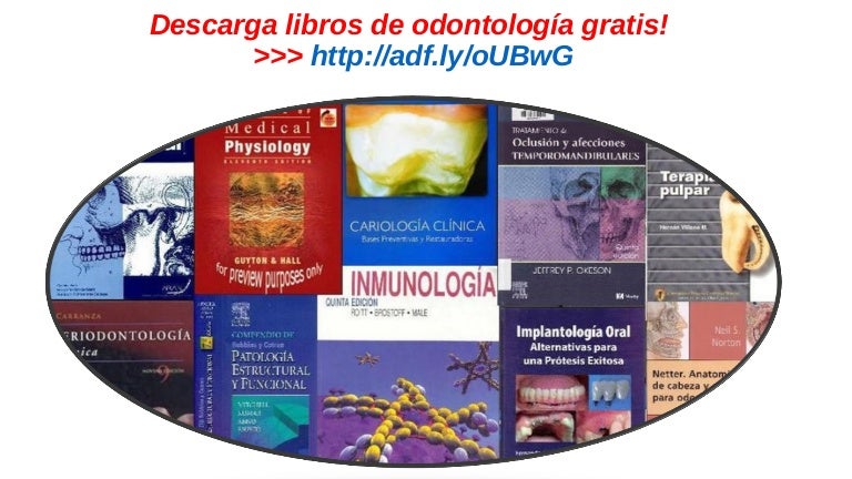 Descarga Libros De Odontología Gratis Descarga Libros De Odontología Gratis
