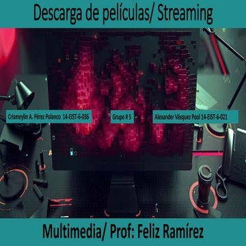 Descarga y streaming