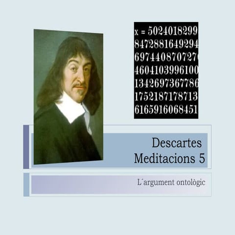 Descartes i l árgument ontològic.