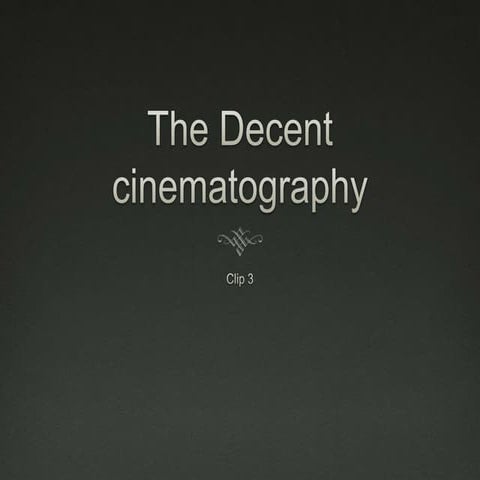 Descent cinematography 