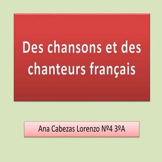Des chansons et des chanteurs français
