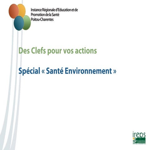Des clefs pour vos actions spécial sante environnement