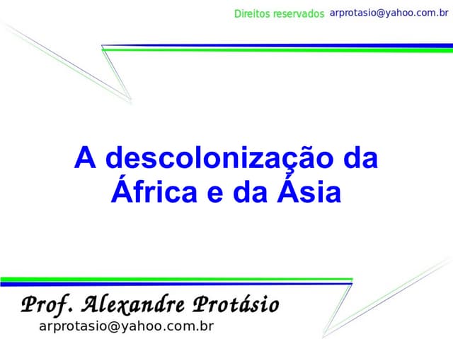 Descolonizacao da Africa e Asia