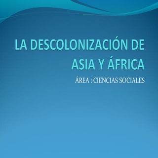 Descolonizacion de asia y africa