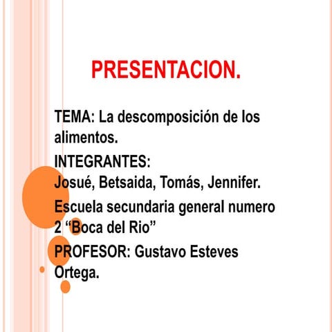 Principales Causas De Deterioro De Los Alimentos | PPT