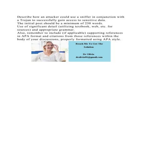 Describe how an attacker could use a sniffer in conjunction with a T.docx