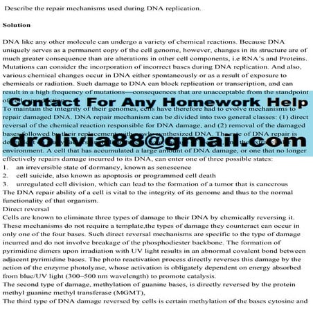 Describe the repair mechanisms used during DNA replication.Soluti.pdf
