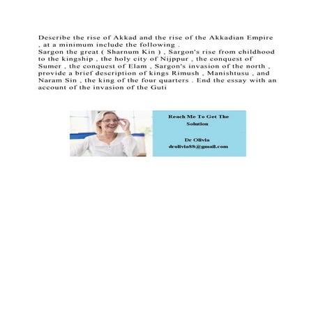 Describe the rise of Akkad and the rise of the Akkadian Empire , at .docx