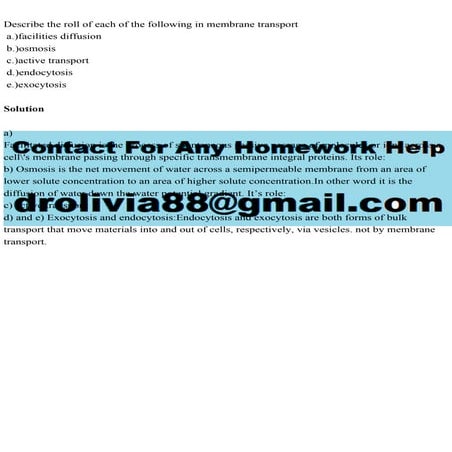 Describe the roll of each of the following in membrane transport a.pdf
