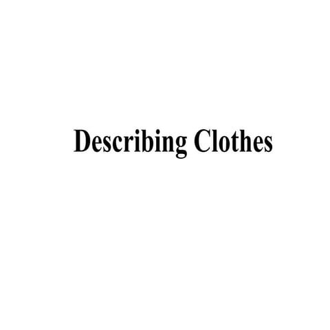 This power describing clothes games.pptx